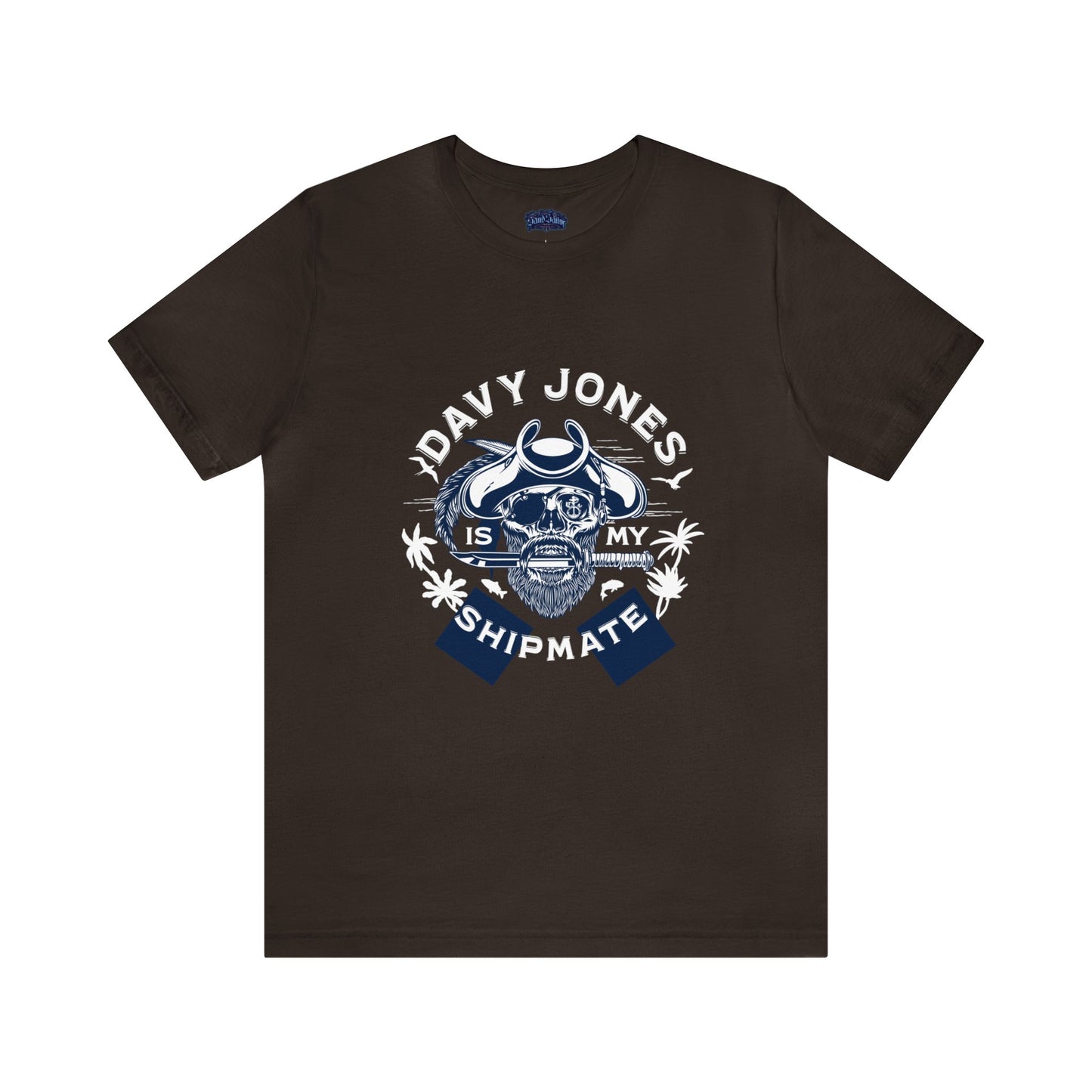 Davy Jones is my Shipmate Unisex Jersey Short Sleeve Tee