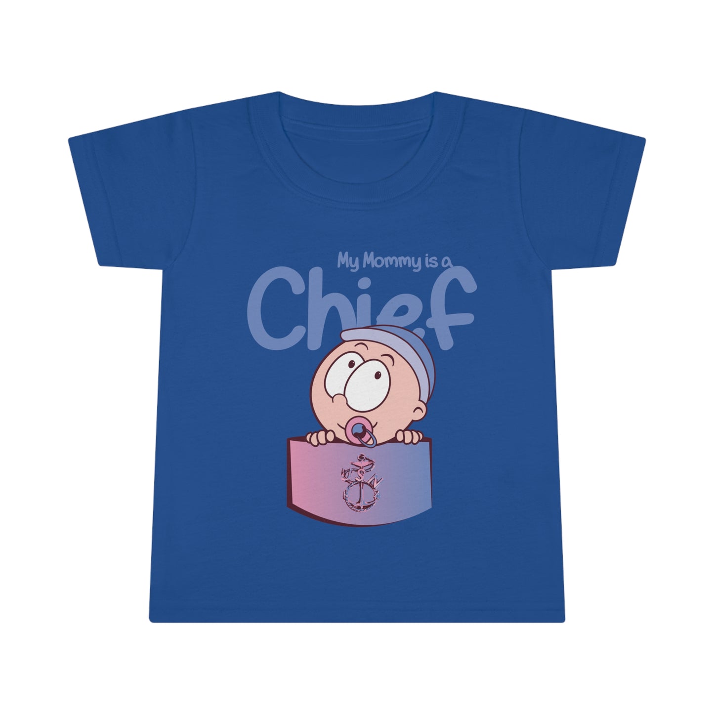 My Mommy is Chief Toddler T-shirt